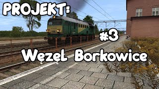 PROJEKT: Węzeł Borkowice #3 | trainzowe projekty