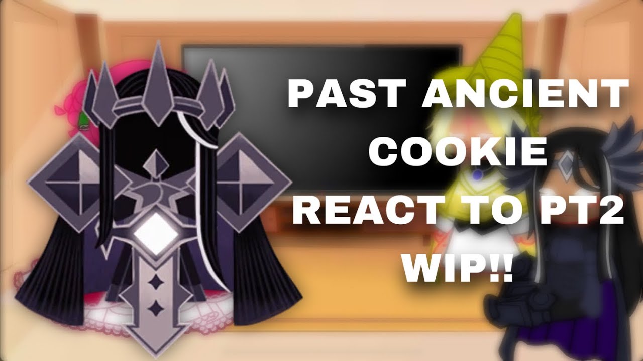 Past Ancient Cookie React To || WIP || Gacha Club (🇺🇸🇪🇸) - YouTube