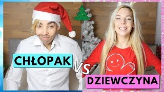 DZIEWCZYNA VS CHŁOPAK - ŚWIĘTA