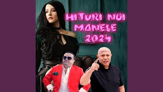 Manele Party 2024 MIX 1 ORA HITURI