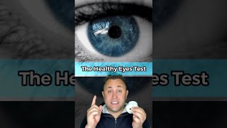 HEALTHY EYES TEST