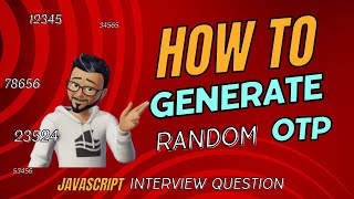 How to generate random OTP using JavaScript | Your Code School