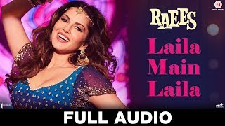 Laila Main Laila || Raees || Shah Rukh Khan || Sunny Leone || Pawni Pandey || Ram Sampath