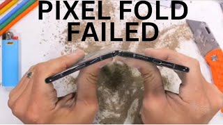Google Pixel Fold Sub Par Build Quality Not On Same Level As Samsung Galaxy Z Fold 5 Durability Fail