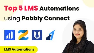 Top 5 Learning Management System (LMS) Automations using Pabbly Connect