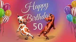 50th Birthday. Happy Birthday To You 50 Years Happy Birthday Song Congratulation