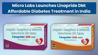 Micro Labs Launches Linapride DM: Affordable Diabetes Treatment in India