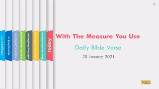 With The Measure You Use  –  நீங்கள் உபயோகிக்கும் அளவை | Daily Bible Verse 20 January 2021