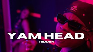 YAM HEAD - 2025 DANCEHALL RIDDIM INSTRUMENTAL X RAJAH WILD