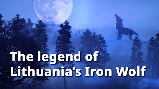 The legend of Lithuania's Iron Wolf 🇱🇹