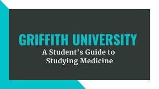 Medicine at Griffith University: A Student Guide to Studying Medicine