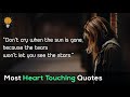 Most Heart Touching and Saddest Quotes of All Time || SAD Quotes || Bright Quotes