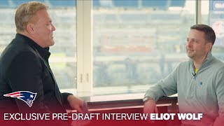 EXCLUSIVE: Eliot Wolf Pre-Draft 1-on-1 Interview | 2024 Patriots Draft