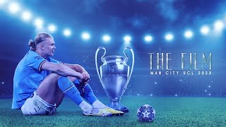 Manchester city | Road To Champions League Victory | The Film