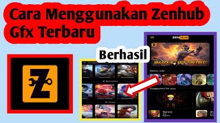 Update Cara Pakai Aplikasi Zenhub Gfx Terbaru | Zenhub Gfx