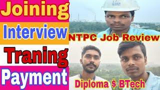 NTPC Job Review // Joining, interview, Training $ Payments //@erstudentslife