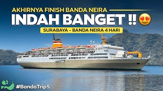 BANDA - Eps.5 | AKHIRNYA FINISH BANDA NEIRA ‼️ Surabaya - Banda Neira Naik Kapal 4 Hari 3 Malam.