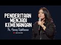 Penderitaan Menjadi Kemenangan - Ps. Henny Kristianus