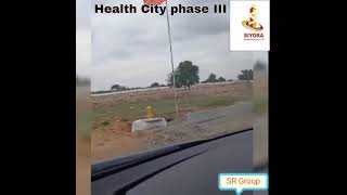 SIYORA HEALTH CITY PHASE 3. BIBINAGAR JAINAPALLY HMDA TSRERA APPROVED PROJECT