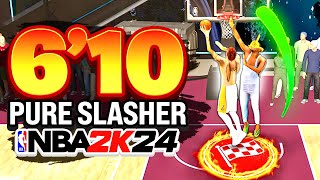 6'10 PURE SLASHERS ARE NOW THE MOST FEARED BUILD IN NBA 2K24!