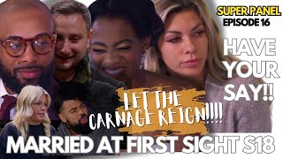 SUPER PANEL | MARRIED AT FIRST SIGHT S18 EP16 | \