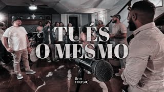 TU ÉS O MESMO - SAME GOD | Elevation Worship - ILAN MUSIC (Versão em Português)