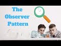 Software Patterns - The Observer Pattern