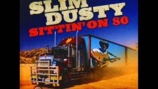 Slim Dusty - We've Been Truckin' Too