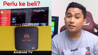 Tukar Tv Biasa Jadi Smart TV | Android Box Myviu K2 Malaysia , review