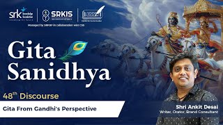 Gita Sanidhya 48th Discourse \