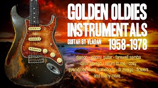 Golden  Oldies Instrumentals 1958-1978 - Guitar by Vladan