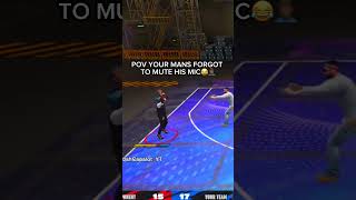 POV YOUR MANS FORGOT TO MUTE HIS MIC😂🤦🏾♂️ #nba2k #nba2k25 #viral #explore #trending