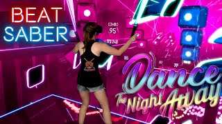 Beat Saber || Dance The Night Away by TWICE (Expert+) First Attempt - 6 LANE MAP || Mixed Reality