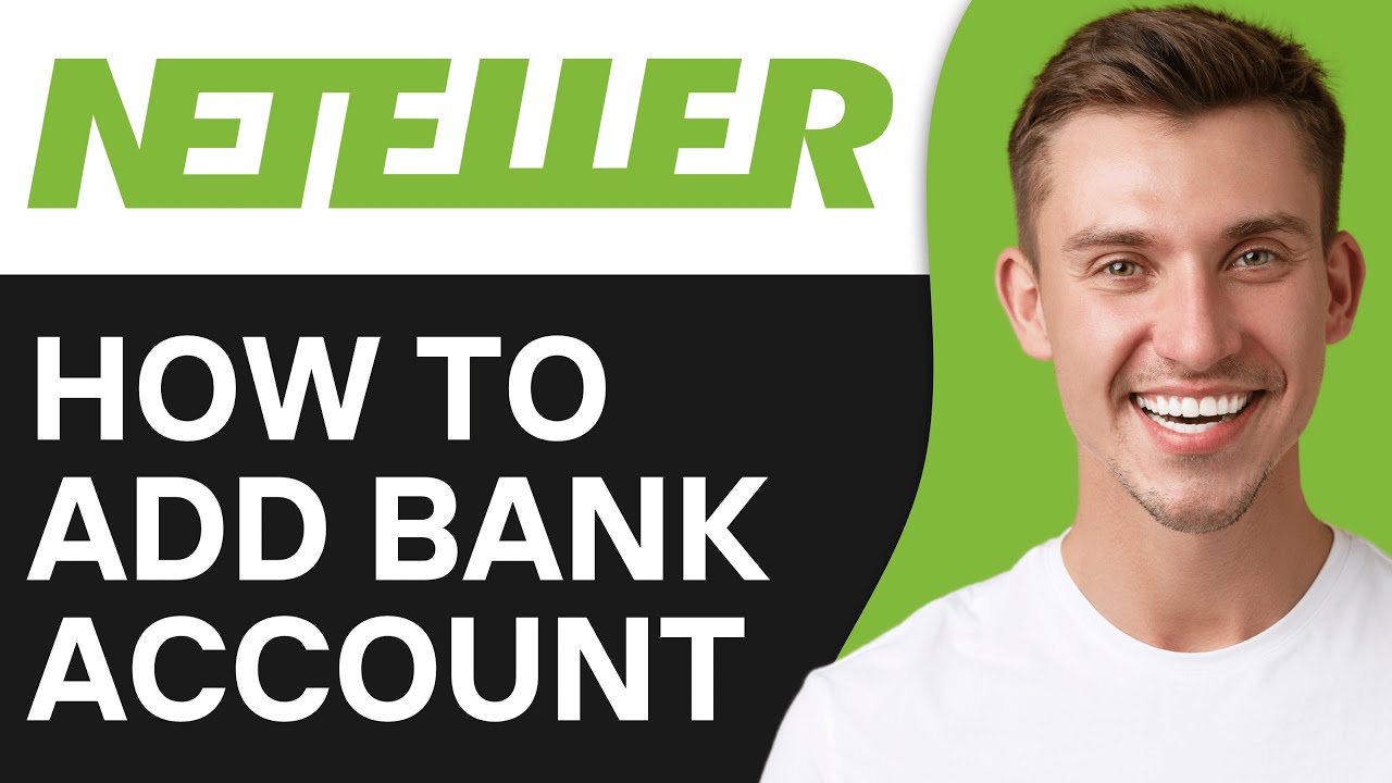 How To Add Bank Account In Neteller 2026 Youtube