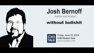 #175: Writing without Bullshit, with Josh Bernoff, Author and Analyst, Without Bullshit