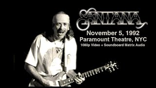 SANTANA Live 1992-11-05 NYC Paramount Theatre at Madison Square Garden (Full Concert Video)