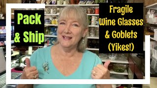 #39 PACK Fragile Wine GLASSES & GOBLETS | Step by Step | ebay ReSeller