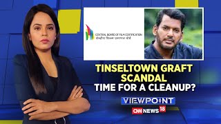 Actor Vishal Latest News | Tinseltown Graft Scandal: Time For A Cleanup? | CBFC Mumbai | News18