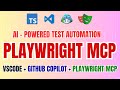 AI-Powered Test Automation with Playwright MCP, GitHub Copilot & VSCode (Playwright + TypeScript)