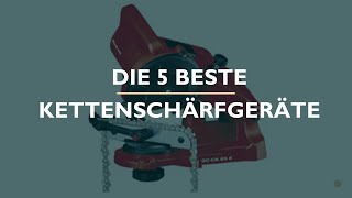 Die 5 Besten Kettenschärfgeräte im Test