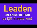 Leaden ka hindi meaning l Leaden ka english meaning l #leaden