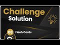 Coding Challenge SOLUTION #8 - Flash Cards