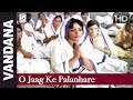 O Jaag Ke Palanhare - Lata Mangeshkar - vandana - Sadhana, Parikshat Sahni