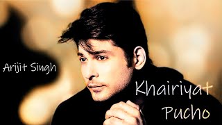 Khairiyat Pucho Arijit Singh New Song | Chhichhore | Hindi Sad Song |  Kaifiyat Pucho Song song 2021
