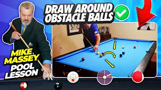 Draw Around Obstacle Balls!  - Mike Massey Pool Lesson