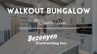 The Coulee View Home - Custom Walkout Bungalow