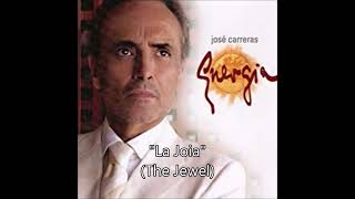 🔸José Carreras🔸 La Joia (The Jewel)