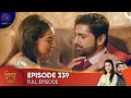 Sindoor Ki Keemat - The Price of Marriage Episode 339 - English Subtitles