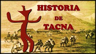 HISTORIA DE TACNA \