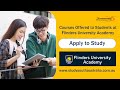 Courses Offered to Students at Flinders University Academy